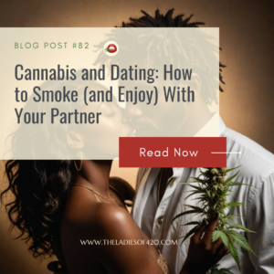 Cannabis and Dating